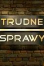 Trudne sprawy