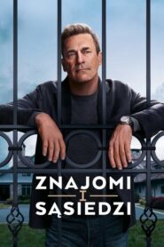 Znajomi i sąsiedzi