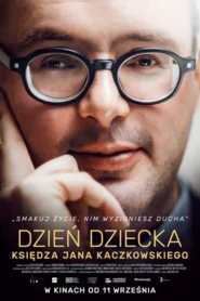 Dzień Dziecka księdza Jana Kaczkowskiego